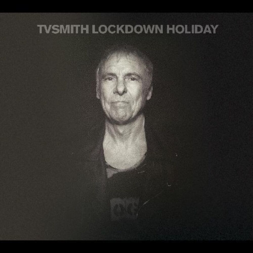 TV Smith - Lockdown Holiday  CD